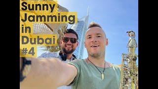 Sunny Jamming in Dubai #4 with DJ Galagas