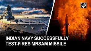 Indian Navy successfully test-fires indigenous MRSAM Missile from INS Visakhapatnam