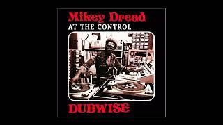 Mikey Dread – Dread At The Control Dubwise