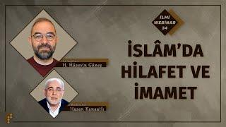 İslâm'da Hilafet ve İmamet Meselesi | Doç. Dr. Hasan Hüseyin Güneş