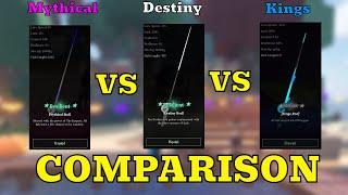 MYTHICAL rod VS DESTINY rod VS KINGS Rod Comparison