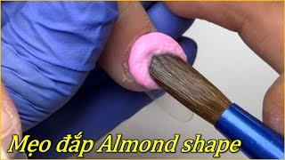 Mẹo làm Fullset almond shape nhanh lẹ cho người mới | John Nguyen