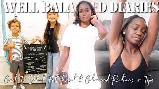 My Life, Well Balanced Diaries  Back To School 2024, Fall Reset, Organizing My Life & More!