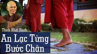 AN LẠC TỪNG BƯỚC CHÂN - THÍCH NHẤT HẠNH | Sách An Lạc Từng Bước Chân Thầy Thích Nhất Hạnh
