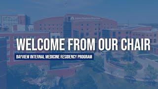 Welcome from Our Chair | Johns Hopkins Bayview Internal Medicine Residency Program