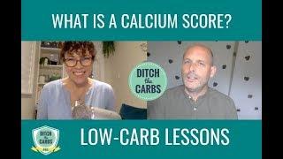 Low-Carb Lesson - What is a calcium score? With Ivor Cummins