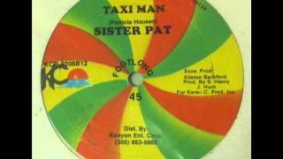 Sister Pat Taxi Man - KC Production 12" Single - DJ APR