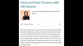 Here and Now Toronto Aug 12 2024 Interview: Professor Yvonne Su comments on the UK Riots