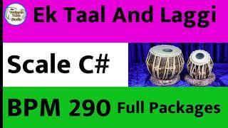 Ek Taal And Laggi Parkar | Scale C# | BPM 290 |  Taalmala Tabla Studio