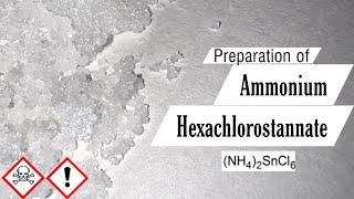 Ammonium Hexachlorostannate preparation