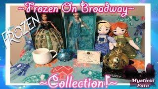 ~Frozen On Broadway Collection!~