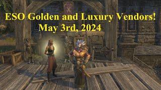 ESO Golden and Luxury Vendors! May 3rd, 2024!