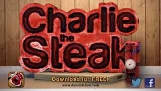 Charlie, The Steak - iOS Launch Trailer