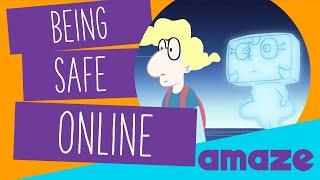 Being Safe Online