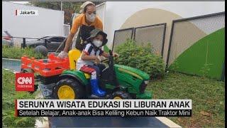 Serunya Wisata Edukasi Isi Liburan Anak