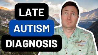 Navigating Late Diagnosis for Autistic Adults