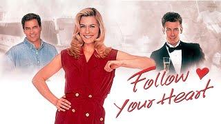 Follow Your Heart (1999) | Full Rom-Com Movie - Ted McGinley, Brenda Epperson, Jack Scalia