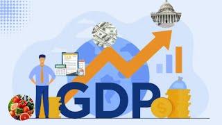 Gross Domestic Product (GDP)