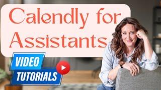 How to Use Calendly as a Virtual Assistant | Free Calendar Booking Service for Your Business