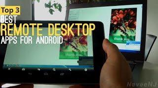 Top 3 Best Remote Desktop Apps for Android