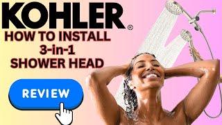 Kohler Multifunction Shower Head How To Install DIY