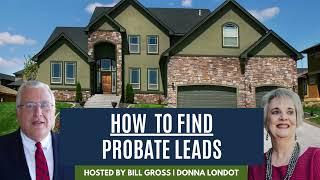 How To Find Probate Leads