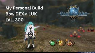 [Toram Online] My Personal Build Bow Luk (Lv.300)