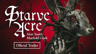 Starve Acre (2024) Official Trailer