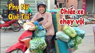 Chợ Vạn Ninh buổi sáng sớm -Xúc Động Nhìn Những Chiếc Xe Chạy Vội của Phụ Nữ Quê Tôi # 118