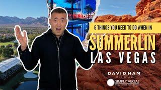 6 Must-Do Activities in Summerlin You Should Try! | #RealEstate #Summerlin #LasVegas