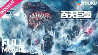 INDO SUB (Megalodon Returns) Hiu mutan sudah lepas kendali dan membahayakan manusia! | YOUKU