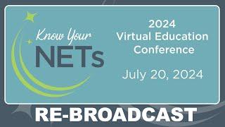 NETRF "Know Your NETS" 2024 Virtual Education Conference