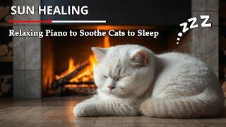 Sleep Music for Cats  Relaxing Piano Melodies to Soothe Cats to Sleep | Music for Cats