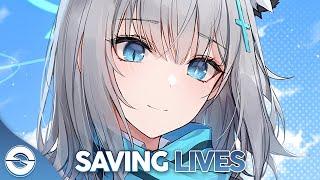 Nightcore - Saving Lives - (Lyrics)