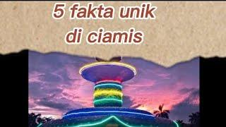 5 FAKTA UNIK DI CIAMIS || SITUS KARANGKAMULYAN TERMASUK JUGA..