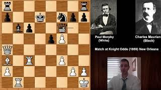 The Last Recorded Morphy Chess Game: Morphy vs Maurian - New Orleans (1869)