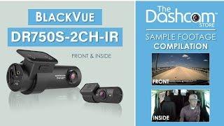 BlackVue DR750S-2CH-IR Sample Footage | by The Dashcam Store™