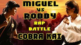 Cobra Kai Rap Battle [Miguel Vs. Robby]