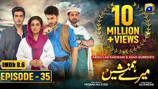 Meray Humnasheen Episode 35 - Ahsan Khan - Hiba Bukhari [Eng Sub] 2nd Sep 22 - HAR PAL GEO