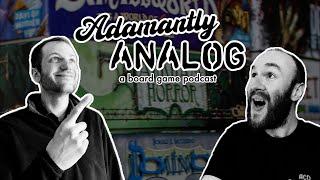 Adamantly Analog: A Board Gaming Podcast