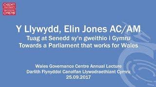 Tuag at Senedd sy'n gweithio i Gymru / Towards a Parliament that works for Wales