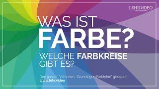 Was ist Farbe? - Welche Farbkreise gibt es? Itten oder Küppers?