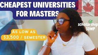 TOP 5 Cheapest Universities for Master Programs in Canada | Includes Scholarships + SOWP Eligible