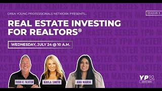 OREA YPN Master Series: Real Estate Investing for REALTORS®