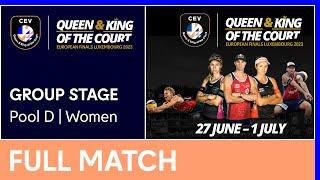 Full Match | Women's Group Stage - Pool D | CEV Queen & King of the Court 2023