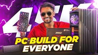 45K PC Build Guide for Everyone 2024 | Top Budget Picks