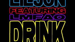 Lil Jon - Drink ft. LMFAO [NEW - 2011]