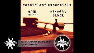 Cosmicleaf Essentials #006 Mixed by Dense #ChillOut #Psychill