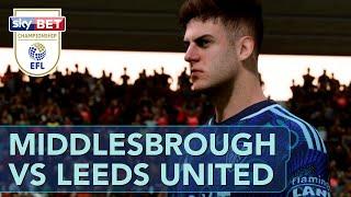 Middlesbrough vs Leeds United – EFL Championship Game 44  |  EA FC24 CPU vs CPU Sim