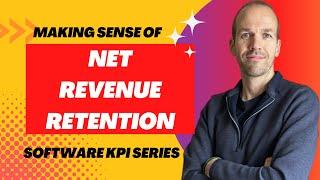 SaaS / Software Key Performance Indicators (KPIs) - Net Revenue Retention